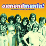 Cd: Osmondmania! -los Grandes Éxitos De La Familia Osmond