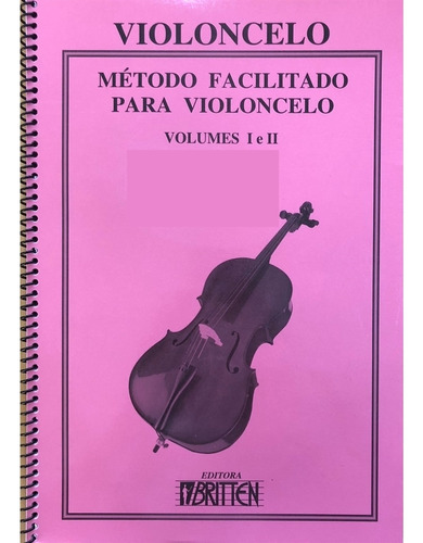 Método Facilitado Para Violoncelo Volume 1 E 2 + Cd E Dvd