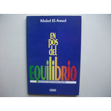 En Pos Del Equilibrio - Khaled El Amsed