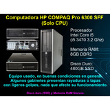 Hp Compaq Pro 6300 Sff, Core I5, 480 Gb Ssd, 8gb Ram