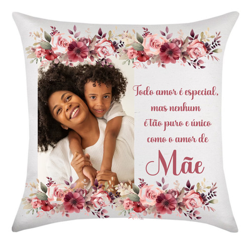 Almofada Personalizada Com Foto Presente Dia Das Mães 