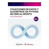 Colecciones De Datos Y Algoritmos En Python: De Cero Al Infinito, De Guardati Buemo, Silvia. Editorial Marcombo, Tapa Blanda En Español