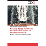 Libro: Estudio De Los Materiales Usados En Un Motor De Una E