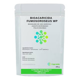 Bio Acaricida Fumoroseus 250 - g a $152