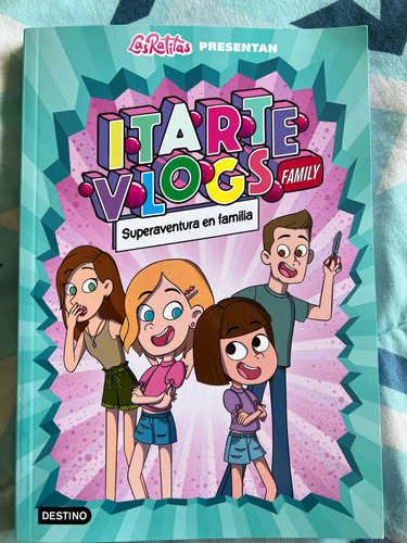 Libro Itarte Vlogs Family: Superaventura En Familia.