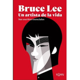 Libro Bruce Lee: Un Artista De La Vida - Bruce Lee