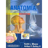Libro Anatomía Con Orientación Clínica Keith Moore