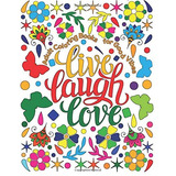 Adult Coloring Book For Good Vibes Live Laugh Love Motivatio