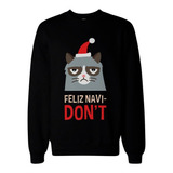 Sudadera Ugly Sweater Gato Grumpy  Feliz Navi Dont + Regalo