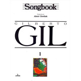 Songbook Gilberto Gil - Vol. 1 - 1ªed.(2009) - Livro