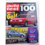 Auto Test 100 Audi A3, Toyota Corolla * Vw Golf * Fiat Bravo