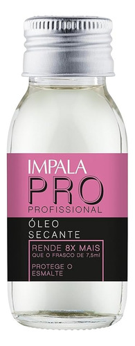 Óleo Secante De Esmaltes Impala Tratamento Profissional 60ml