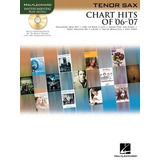 Chart Hits Of 06 07 Tenor Sax Edition