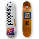 Shape Drop Dead Marfim - Colored Insta Drop - 8.0''