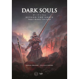Libro: Dark Souls: Beyond The Grave Volume 2: Bloodborne 