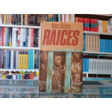 Raices En Tapa Dura (  Libro Usado Y Original )