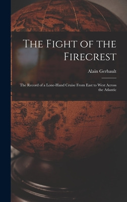 Libro The Fight Of The Firecrest: The Record Of A Lone-ha...