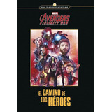 Avengers Infinity War. El Camino De Los Hãâ©roes, De Marvel. Editorial Libros Disney, Tapa Blanda En Español