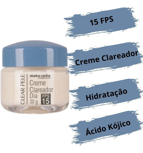 Creme Clareador Dia Com Fps-15 Clear Pele - Abelha Rainha Tipo De Pele Normal