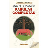 Fábulas Completas, Jean De La Fontaine. Ed. Fontana