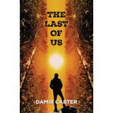 Libro The Last Of Us - Carter, Damir