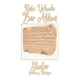 Shofar Judios Y Vikingos: Yehuda Bar Akkon