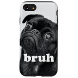 Funda Para iPhone SE (2020) / 7 / 8 Pug Dog Says Bruh Cute P