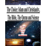 Libro The Choice - Dr Zakir Naik