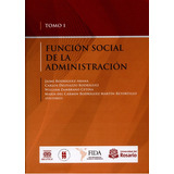 Libro Funcion Social De La (i) Administracion