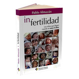 In Fertilidad: Los Niños Que Llegan Cuando Se Sana El Alma