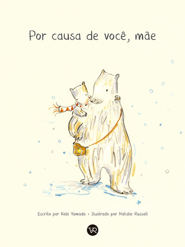 Livro Por Causa De Você, Mãe