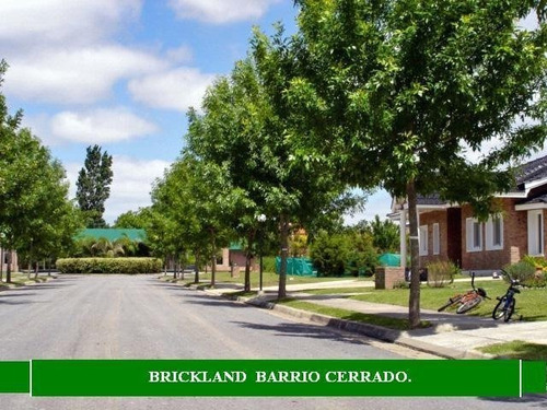Venta Canning Barrio Cerrado Lote De 1080 M2 (20x54) Brickland Barrio Cerrado