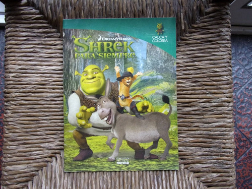 Shrek Para Siempre . Calca Y Colorea