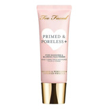 Too Faced Primed &poreless 