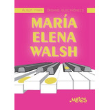 María Elena Walsh Para Organo Electronico