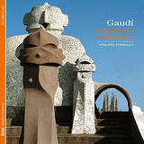 Gaudí. Biblioteca Ilustrada, De Philippe Thiébaut. Editorial Blume, Tapa Blanda, Edición 1 En Español, 2012