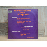 Supertemas Das Novelas-espigão- 1974 Lp Vinil