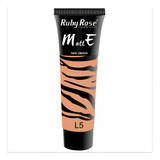 Base Liquida Matte Alta Cobertura By Ruby Rose Tono L5