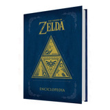 The Legend Of Zelda Enciclopedia: Enciclopédia, De Nintendo. Zelda, Vol. Único. Editorial Norma Editorial, Tapa Dura, Edición Deluxe En Español, 2019