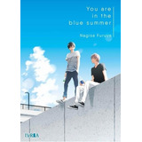 Manga, You Are In The Blue Summer / Tomo Único / Ivrea