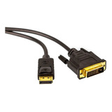 Adaptador Displayport Para Dvi Macho - 1,8 Mt