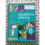 Livro Gramática Reflexiva 8 - 9788557690059 - Novo 