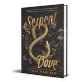 Libro Serpent & Dove [ Shelby Mahurin ] Original, De Shelby Mahurin. Editorial Harperteen, Tapa Dura En Inglés, 2019