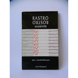 Rastro Ausente 1era Ed 1989 Firmado Numerad Bischhoffshausen