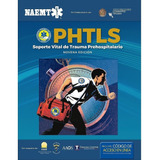 Phtls. Soporte Vital De Trauma Prehospitalario + E-book 