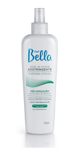 Loção Adstringente Hortelã 500ml Pré Depilação Depil Bella