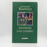 Sóstenes San Jasmeo Armando Ramírez