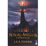 El Retorno Del Rey. El Señor De Los Anillos 3. Tolkien.