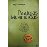 Libro Paradojas Matemáticas Northrop 136a1