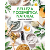 Belleza Y Cosmetica Natural